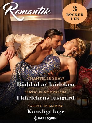 cover image of Räddad av kärleken / I kärlekens lustgård / Känsligt läge